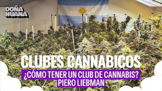 COMO TENER UN CLUB DE CANNABIS  ONG Cannabicas  Piero Liebman [upl. by Enirbas]