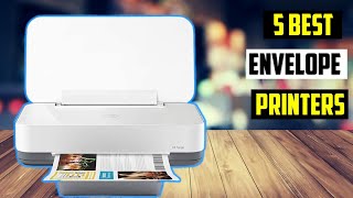 ✅ Best Envelope Printers in 2024  TOP 5 Best Envelope Printers in 2024 [upl. by Oniratac]