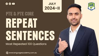 Repeat Sentence  PTE amp PTE Core Speaking  July 2024II Real Exam Predictions  Language Academy [upl. by Hamlani284]