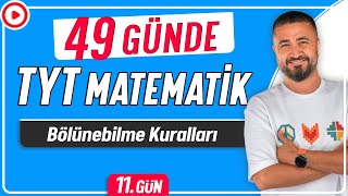 Bölünebilme Kuralları  49 Günde TYT Matematik Kampı 11Gün  Rehber Matematik [upl. by Lekar961]