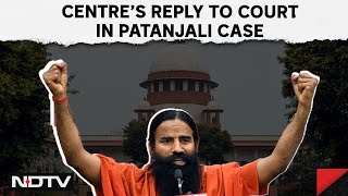 Supreme Court Patanjali  Centre Replies To SC quotPersons Choice  Ayush Or Allopathyquot [upl. by Aihsilef]