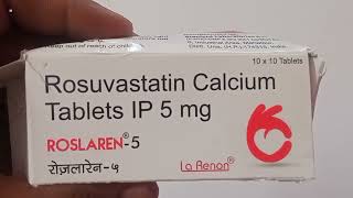 ROSLAREN 5 Tablet  Rosuvastatin Calcium Tablets IP 5mg  ROSLAREN 5 Tablet Uses Side effect benefit [upl. by Gascony246]