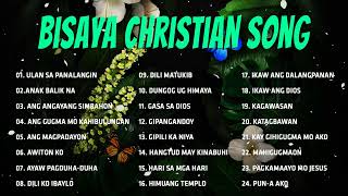 BISAYA CHRISTIAN SONGS PLAYLIST 2024 🙏 BISAYA WORSHIP SONGS 🙏 PRAISE SONGS PLAYLIST 2024 🙏 [upl. by Freddie241]