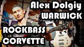 WARWICK ROCKBASS CORVETTE BASIC 5 Played by Alex Dolgiy [upl. by Ocicnarf]