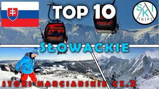 TOP 10 SŁOWACKICH STOKÓW NARCIARSKICH CZ 2 SKI TRIPS [upl. by Nnahgiel405]