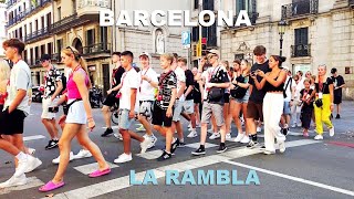 BARCELONA in Summer  La RAMBLA Walking Tour  August 2023 SPAIN 4K [upl. by Mihsah272]