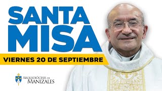 MISA DE HOY viernes 20 de septiembre de 2024 Rigoberto Rivera Arquidiócesis de Manizales misadehoy [upl. by Ody820]