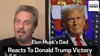 Errol Musk Says Elon Musk Endorsing Donald Trump Was A Turning Point  Elon Musks Dad Interview [upl. by Odnomyar629]