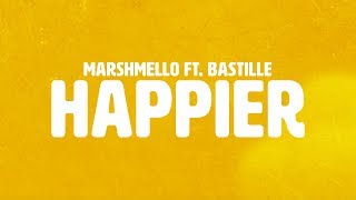 Marshmello ft Bastille  Happier Official Lyric Video [upl. by Nirraj435]