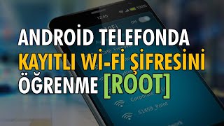 Android kayıtlı WiFi şifresi öğrenme ROOT [upl. by Corsetti]