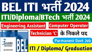 BEL Recruitment Full Notification Out 2024 ITI Diploma₹ 21500 SalaryBEL Technician Vacancy 2024 [upl. by Kessel]