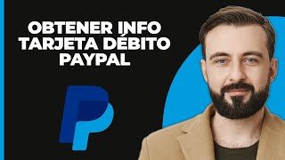 Obtener información de la tarjeta de débito PayPal sin la tarjeta [upl. by Stannfield]