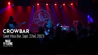 CROWBAR live at Saint Vitus Bar Sept 22nd 2023 FULL SET [upl. by Jules945]