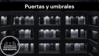 257 Puertas y umbrales  Por Escrito [upl. by Cicily971]