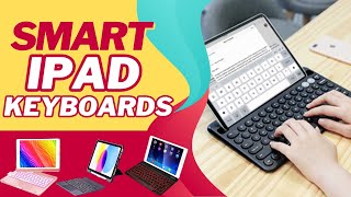 Best iPad Keyboards Perfect Keyboards for Your iPad [upl. by Asi]