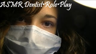 ♥ ASMR ♥ Dentist • Checkup • first [upl. by Annaihr]