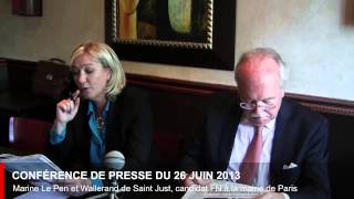 Conférence de presse de Marine Le Pen et Wallerand de Saint Just candidat FN à la mairie de Paris [upl. by Breskin595]