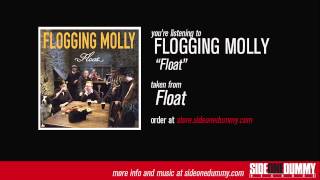 Flogging Molly  Float Official Audio [upl. by Suoicul]