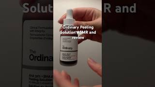 Ordinary Peeling Solution ASMR and review  910 wait for the end of the video for review skincare [upl. by Ecirtak]