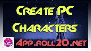 TUTORIAL How to Create Player Controlled PC Characters and Tokens  Introduction to Roll20 [upl. by Teddie]