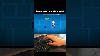 Geometry Dash Creator vs Player shorts [upl. by Aynotel]