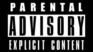 PARENTAL ADVISORY WARNING LABEL [upl. by Nyrat]