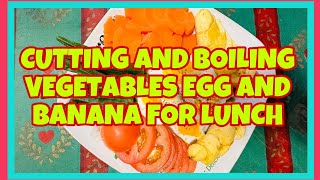 CUTTING AND BOILING VEGETABLES EGG AND BANANA FOR LUNCH cutting vegetables food trending [upl. by Epolenep]