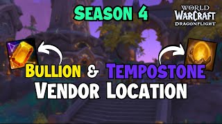 Bullion amp Tempostone Vendor Location  Wow Dragonflight Season 4 [upl. by Yrolam]