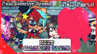 Glamrock Baby Full Parts  Fnaf Security Breach❤️✨ Gacha Club❤️  ⚠️MY AU⚠️ [upl. by Kenwee968]