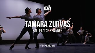 Hype Night 2024  Tamara Zurvas BalletTap Beginner [upl. by Tristam]