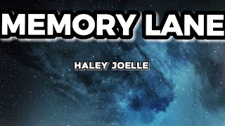 Haley Joelle  MEMORY LANE lyrics [upl. by Venezia]