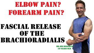 Elbow Pain Relief  Myofascial Release of the Brachioradialis [upl. by Nnairrehs960]