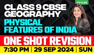 Class 9 CBSE Geography  Physical Features of India  One shot Revision  Xylem Class 9 CBSE [upl. by Edwine]