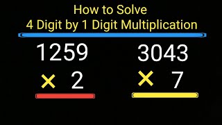 how to Solve 4 Digit by 1 Digit MultiplicationHow to multiply 4digit numbers by 1digit numbers [upl. by Kumler]