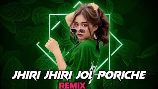 JHIRI JHIRI JOL PORICHE  REMIX  EDM MIX  CIRCUIT MIX  INSTAGRAM REEL VIRAL REMIX SONG [upl. by Yaf]