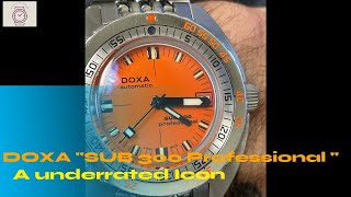 Doxa quotSUB 300 Professionalquot Full review of on the most iconic and underrated dive watchs ever [upl. by Yorle]