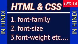 Lec 14 fontfamily fontsize fontstyle in css in hindi [upl. by Alahsal]