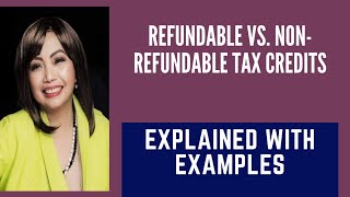 Refundable Versus NonRefundable Tax Credits Explained [upl. by Amieva]