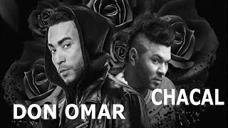 CHACAL x DON OMAR  NO TE ENAMORES DE MI OFFICIAL AUDIO [upl. by Lenehc]