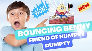 Bouncing Benny Friend of Humpty Dumpty  Nursery Rhymes  Super Simple Songs  New 2024 Rhymes [upl. by Lanoil455]