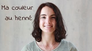 Le HENNÉ la meilleure coloration soin pour les cheveux [upl. by Norry613]