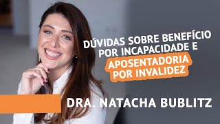 Dúvidas sobre benefício por incapacidade e aposentadoria por invalidez [upl. by Annnora]