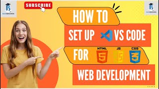 How To Set Up Visual Studio Code For Web Development  HTML  CSS  and JavaScript vscode [upl. by Dikmen]