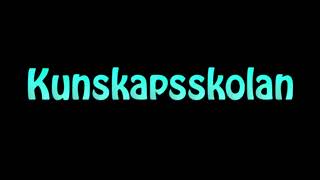 Learn How To Pronounce Kunskapsskolan [upl. by Frechette]