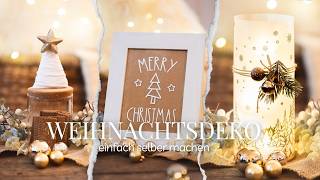 4 Ideen für einfache Weihnachtsdeko  Weihnachtsdeko einfach selber machen  DIY easy Christmas Deco [upl. by Francis49]