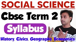 Social Science Syllabus Class 10th Term 2  Cbse Board Exam 202122 Term 2 Syllabus Class 10 SST [upl. by Audrey]