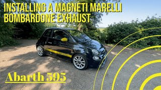 Fitting an Abarth 595 Magneti Marelli Bombardone Exhaust [upl. by Rabjohn737]