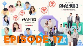 Transit Love EXchange 3 Season 3 Episode 17 2024  PREVIEW ENG [upl. by Nananne]