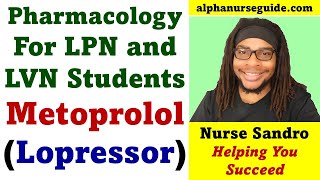 Pharmacology For LPN  LVN  RPN  Lesson 18 Metoprolol  LPN School  LPNLVN Students  LPN Class [upl. by Heinrich226]