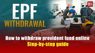 How to withdraw provident fund online Stepbystep guide [upl. by Teece234]